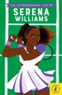 The Extraordinary Life of Serena Williams - eBook