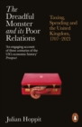 The Dreadful Monster and its Poor Relations : Taxing, Spending and the United Kingdom, 1707-2021 - eBook
