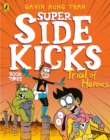 The Super Sidekicks: Trial of Heroes - eBook