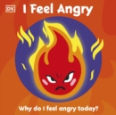 First Emotions: I Feel Angry - Book