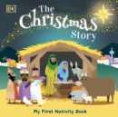 The Christmas Story : Experience the magic of the first Christmas - Book