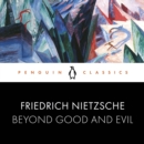 Beyond Good and Evil : Penguin Classics - eAudiobook
