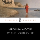 To the Lighthouse : Penguin Classics - eAudiobook