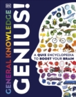 General Knowledge Genius! : A Quiz Encyclopedia to Boost Your Brain - eBook