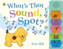 What's That Sound, Spot? - Book
