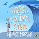 Worst. Holiday. Ever. - eAudiobook
