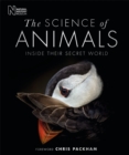 The Science of Animals : Inside their Secret World - eBook