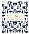Music : The Definitive Visual History - eBook