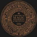 A History of Magic, Witchcraft and the Occult - eAudiobook