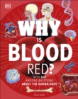 Why Is Blood Red? - Book
