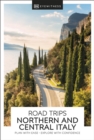 DK Eyewitness Road Trips Northern & Central Italy - Book