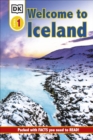 DK Reader Level 1: Welcome To Iceland : Packed With Facts You Need To Read! - Book
