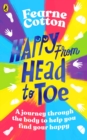 Happy From Head to Toe : A journey through the body to help you find your happy - eBook