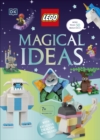 LEGO Magical Ideas : With Exclusive LEGO Neon Dragon Model - Book