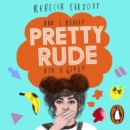 Pretty Rude - eAudiobook