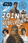Star Wars Join the Rebellion! - Book