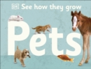 See How They Grow Pets - Book