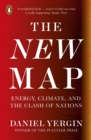 The New Map : Energy, Climate, and the Clash of Nations - eBook