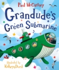 Grandude's Green Submarine - eBook