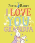 Peter Rabbit I Love You Grandpa - Book