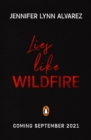 Lies Like Wildfire - Book