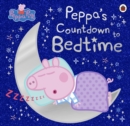 Peppa Pig: Peppa's Countdown to Bedtime - Book