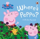 Peppa Pig: Where's Peppa? - Book