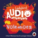 Volcanoes: Ladybird Audio Adventures - Book