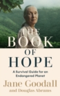 The Book of Hope : A Survival Guide for an Endangered Planet - Book