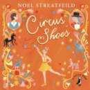 Circus Shoes - eAudiobook