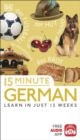 15 Minute German : Learn in Just 12 Weeks - eBook