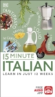 15 Minute Italian : Learn in Just 12 Weeks - eBook