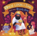 Once Upon A Time...there was a Greedy King - Book