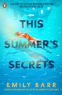This Summer's Secrets : A brand new thriller from bestselling author of The One Memory of Flora Banks - eBook