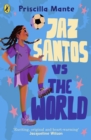 The Dream Team: Jaz Santos vs. the World - eBook