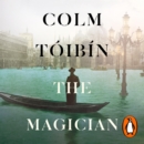 The Magician : Winner of the Rathbones Folio Prize - eAudiobook