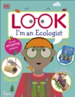 Look I'm An Ecologist - Book
