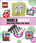Make A Mosaic And Other Great LEGO Ideas - eBook