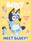 Bluey: Meet Bluey! Sticker Activity Book - Book