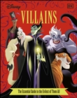 Disney Villains The Essential Guide New Edition - eBook