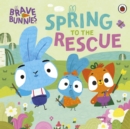 Brave Bunnies Spring to the Rescue - Book