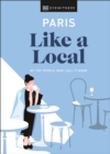 Paris Like a Local : By the people who call it home - Book