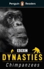 Penguin Readers Level 3: Dynasties: Chimpanzees (ELT Graded Reader) - eBook