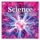 Science : A Children's Encyclopedia - eAudiobook