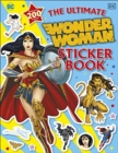 The Ultimate Wonder Woman Sticker Book - Book