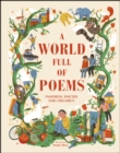 A World Full of Poems : Inspiring poetry for children - eBook