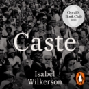 Caste : The Origins of Our Discontents - eAudiobook