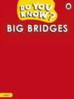 Do You Know? Level 1 - Big Bridges - Book