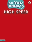 Do You Know? Level 4 - High Speed - Book