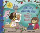 The Fairytale Hairdresser and Beauty and the Beast : New Edition - Book